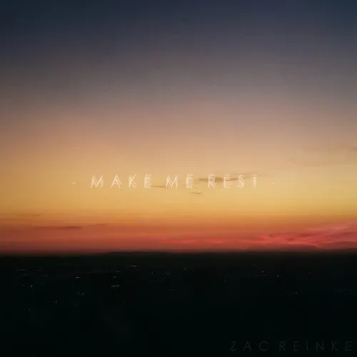 Make Me Rest